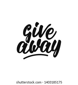 Give away lettering design. Vector illustration.