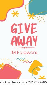 Give away time design. Suitable for social media posts, flyer,backgroud and web internet ads