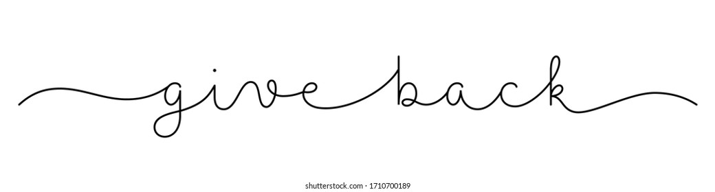 GIVE BACK black vector monoline calligraphy banner with swashes