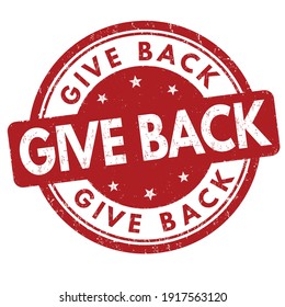 Give back grunge rubber stamp on white background, vector illustration