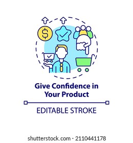 Give confidence in product concept icon. Best pricing strategy abstract idea thin line illustration. Isolated outline drawing. Editable stroke. Roboto-Medium, Myriad Pro-Bold fonts used