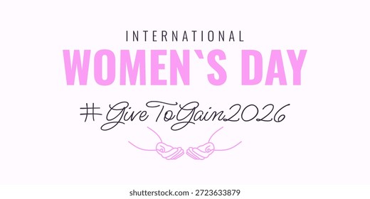 Give to Gain Banner Vorlage mit Handgeste IWD 2026. Internationaler Frauentag Hintergrund mit Pose. 8 März GivetoGain Karte Post Gruß Social Media Cover Print. Rosa Farbe