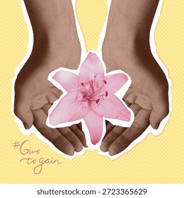 Give to gain concept with human hands holding a flower. Collage with halftone cupped hands and lily flower. Vector illustration