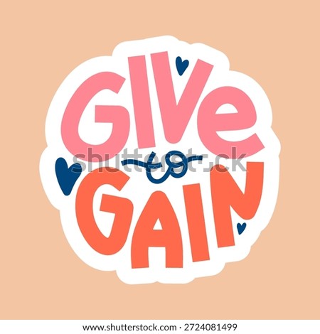 # Give to gain sticker. Calligraphy hand drawn lettering. IWD 2026 bright color design. International Women s day background GivetoGain