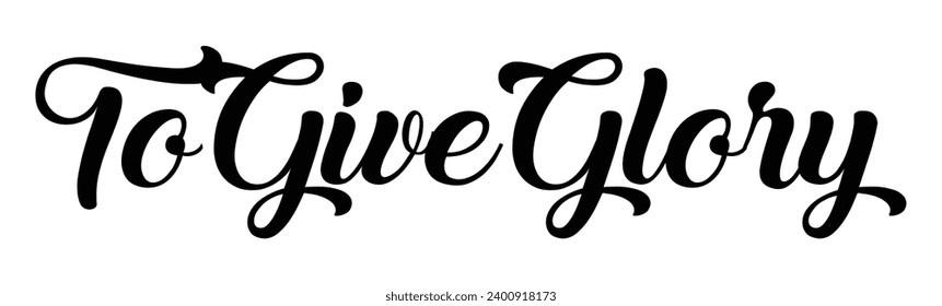 to give glory text on white background.