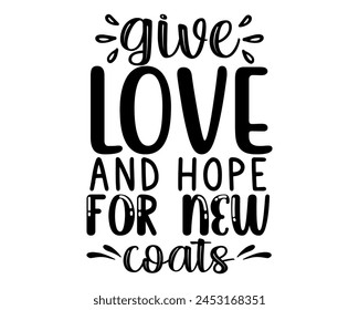 give love and hope for new coats