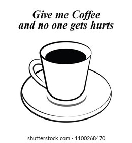 Give Me Coffee