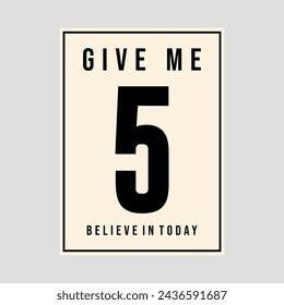 Give Me Five Graphic Tees Design for tshirt print