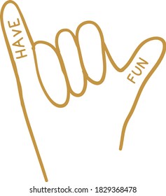 give me five have fun slogan