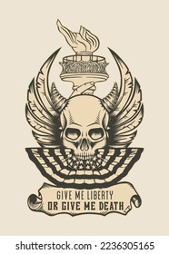 Give me liberty, or give me death - t-shirt design on White - USA Flag, skull, wings and Statue of Liberty torch