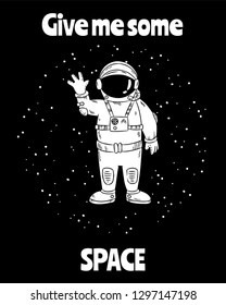 Give me some space. Cute little astronaut in space waving hand. Postcard design