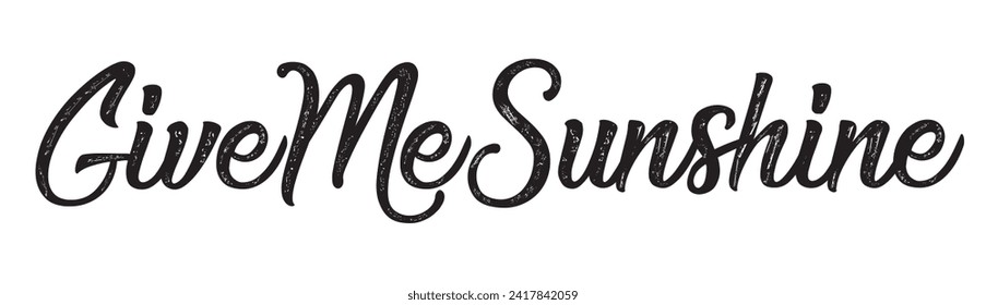 Give me sunshine text on white background.