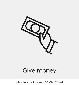 give money icon vector. Linear style sign for mobile concept and web design. give money symbol illustration. Pixel vector graphics - Vector.