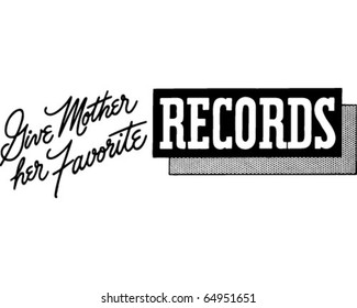 Give Mother Her Favorite Records - Ad Header - Retro Clipart