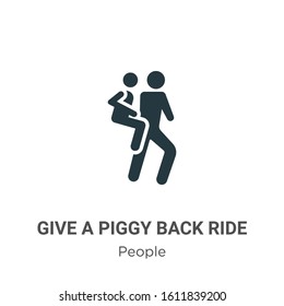 Give a piggy back ride glyph icon vector on white background. Flat vector give a piggy back ride icon symbol sign from modern people collection for mobile concept and web apps design.