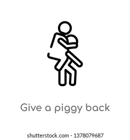 give a piggy back ride vector line icon. Simple element illustration. give a piggy back ride outline icon from people concept. Can be used for web and mobile