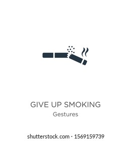 Give up smoking icon vector. Trendy flat give up smoking icon from gestures collection isolated on white background. Vector illustration can be used for web and mobile graphic design, logo, eps10