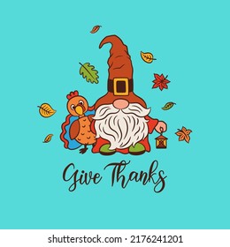 Give thanks card design with cartoon turkey and pilgrin gnome characters and falling leaves. Fall autumn design for Thanksgiving poster, banner, sign, decoration, etc.