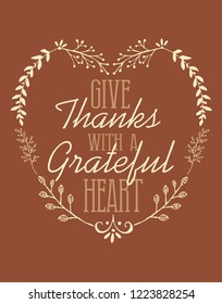 Give Thanks with a Grateful Heart Thanksgiving Verse Psalm