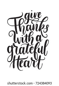 Give thanks with a grateful heart Thanksgiving lettering card. Hand drawn thanksgiving greeting card Thanksgiving retro poster with grunge effect.