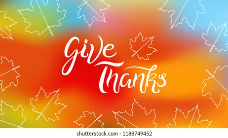 Give thanks hand drawn lettering with autumn leaves elements