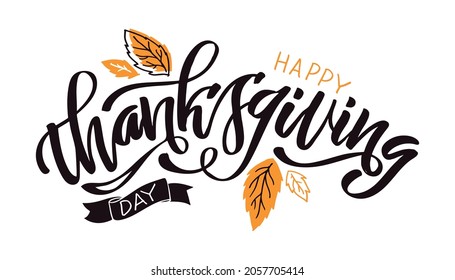 Give thanks! Hand drawn Thanksgiving lettering typography poster. Celebration text Happy Thanksgiving day on textured background for postcard, icon, logo or badge. Vector vintage style calligraphy EPS