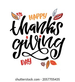 Give thanks! Hand drawn Thanksgiving lettering typography poster. Celebration text Happy Thanksgiving day on textured background for postcard, icon, logo or badge. Vector vintage style calligraphy EPS