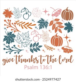 GIVE THANKS TO THE LORD  THANKSGIVING DAY T-SHIRT DESIGN