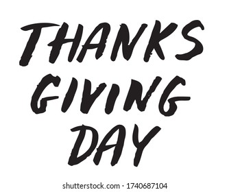 Give Thanks, Thanksgiving day lettering sign. Hand written style. Design for greeting card.