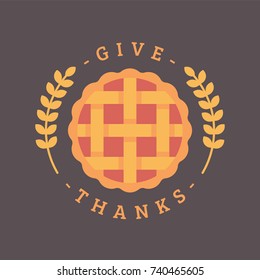 Give thanks. Thanksgiving pie flat illustration