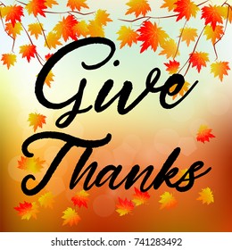 Give Thanks, Typography and Background design of thanksgiving day vector illustration