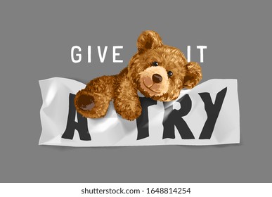 give it a try slogan with bear toy climbing wrinkled sign illustration 