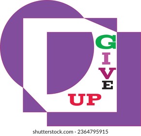 give up vector t-shirt design