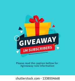 Giveaway 1m subscribers poster template design for social media post or website banner. Gift box vector illustration with modern typography text style.