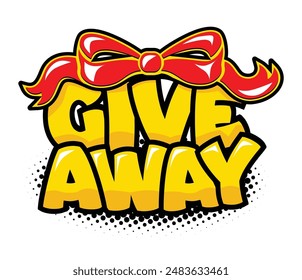 Giveaway announcement of competition with present in social media. Vector sticker in pop art style on transparent background
