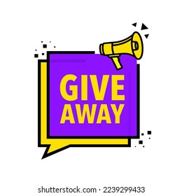 Giveaway Announcement Megaphone Label. Loudspeaker speech bubble.