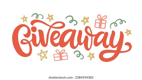 Giveaway Banner. Hand written lettering, isolated on white. Promo design element for social media, blogger competition.