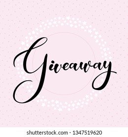 Giveaway banner for smm (social media marketing) competitions. Vector black handdrawn text "giveaway" in round frame of small white stars isolated on pink. Decoration illustration for promotion.