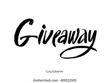 Giveaway banner for social media contests and special offer. Vector black ink brush lettering at white background. Modern calligraphy style.