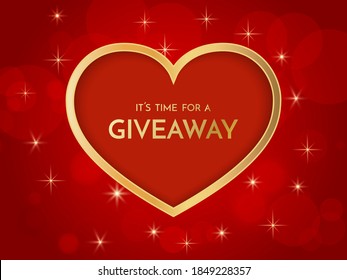 Giveaway Banner Template. Time For A Giveaway Phrase On Red Background. Valentines Day Giveaway. Vector Illustration.