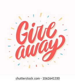 Giveaway banner. Vector lettering.