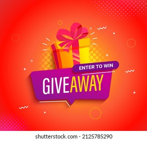 Giveaway bright banner,invitation to victory.Enter to win,welcome poster with gift box with prize to winner.Template design for social media posts,web.Offer reward in contest,vector illustration.