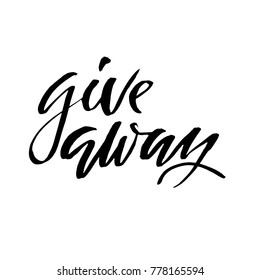 Giveaway. Calligraphy banner for social media contests. Modern brush lettering. Vector illustration.