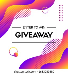 Giveaway. Enter to win. Abstract liquid vector template for social media contest. Fluid colorful trendy background