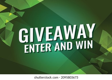 giveaway enter and win word vector illustration greenlines 3d style for social media landing page, template, ui, web, mobile app, poster, banner, flyer, background, gift card, coupon, label, wallpaper
