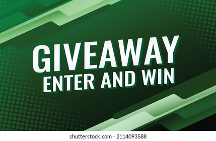 giveaway enter and win word vector illustration green 3d style for social media landing page, template, ui, web, mobile app, poster, banner, flyer, background, gift card, coupon, label, wallpaper