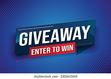 Giveaway Enter And Win Word Vector Illustration Blue 3d Style For Social Media Landing Page, Template, Ui, Web, Mobile App, Poster, Banner, Flyer, Background, Gift Card, Coupon, Label, Wallpaper