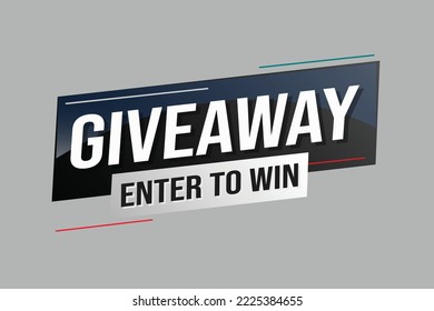 giveaway enter and win word vector illustration blue 3d style for social media landing page, template, ui, web, mobile app, poster, banner, flyer, background, gift card, coupon, label, wallpaper