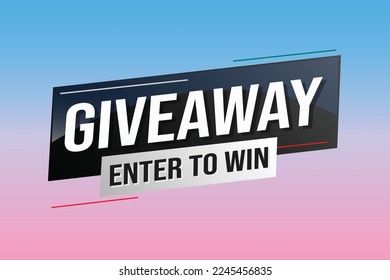 giveaway enter and win word vector illustration blue 3d style for social media landing page, template, ui, web, mobile app, poster, banner, flyer, background, gift card, coupon, label, wallpaper
