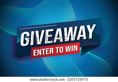 giveaway enter and win word vector illustration blue 3d style for social media landing page, template, ui, web, mobile app, poster, banner, flyer, background, gift card, coupon, label, wallpaper